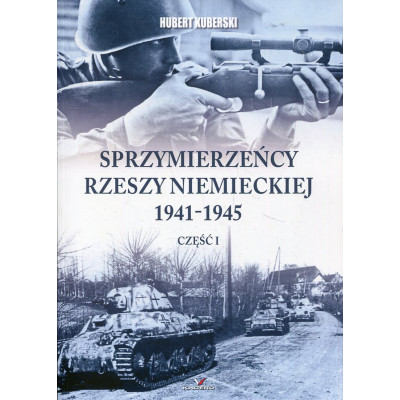 Sprzymierzeńcy Rzeszy Niemieckiej 1941-1945 część I