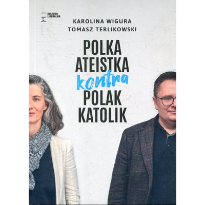Polka ateistka kontra Polak katolik