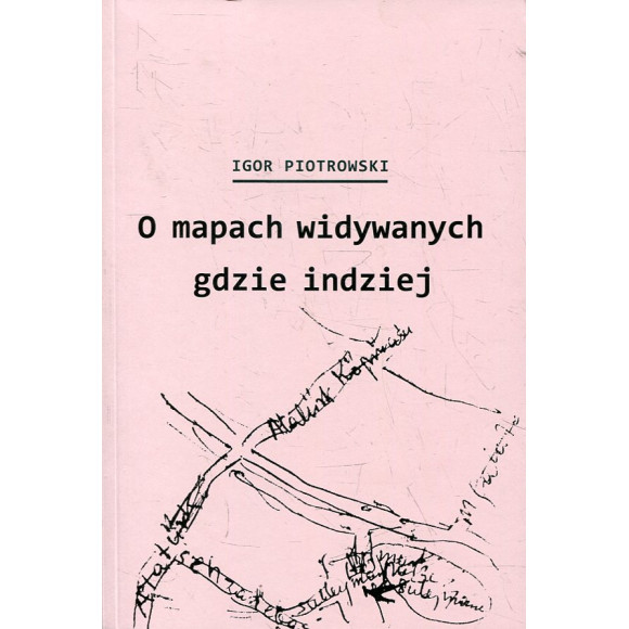 O mapach widywanych gdzie indziej.