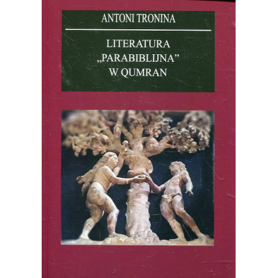 Literatura „parabiblijna” w Qumran