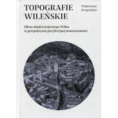 Topografie wileńskie