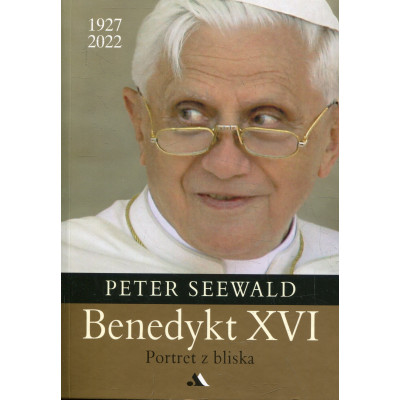 Benedykt XVI. Portret z bliska