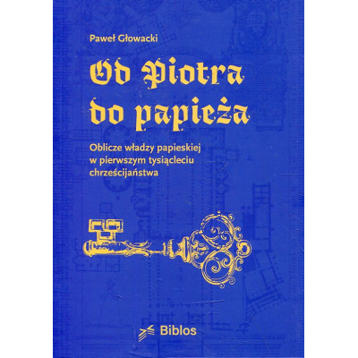 Od Piotra do papieża