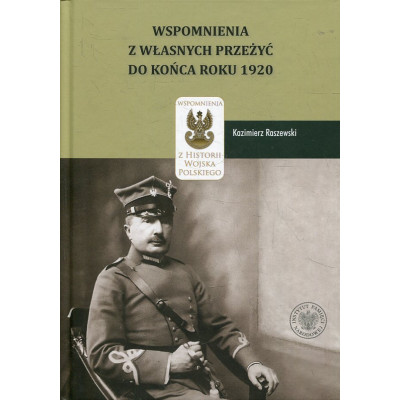 Wspomnienia z własnych przeżyć do końca roku 1920