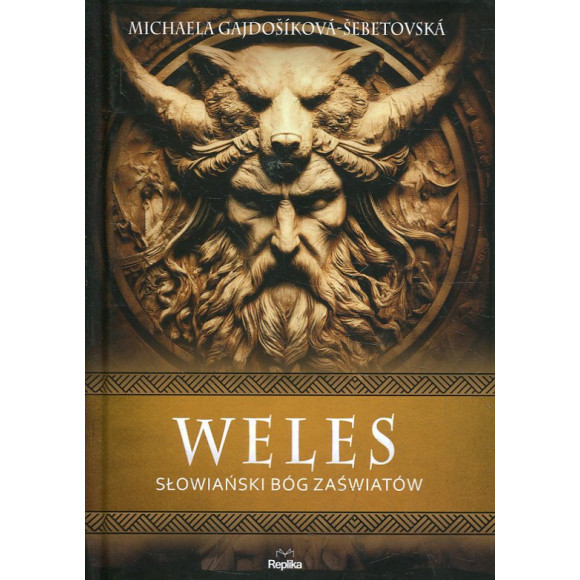 Weles. Słowiański bóg zaświatów