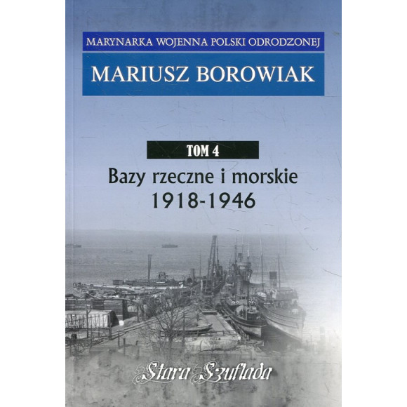Bazy rzeczne i morskie 1918 - 1946