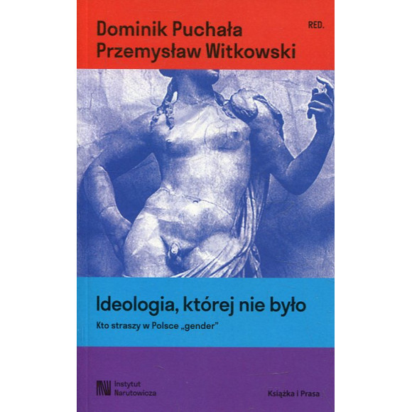 Ideologia, której nie było