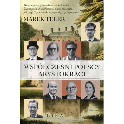 Współcześni polscy arystokraci