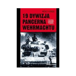 19 Dywizja Pancerna Wehrmachtu 1939-1945