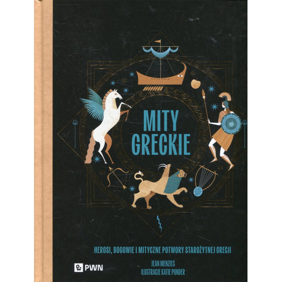 Mity greckie Herosi, bogowie i mityczne potwory starożytnej Grecji