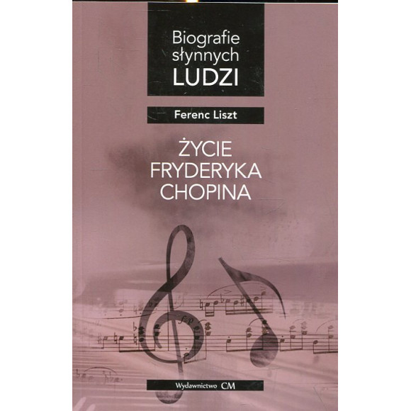 Życie Fryderyka Chopina