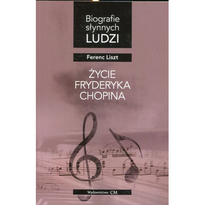 Życie Fryderyka Chopina