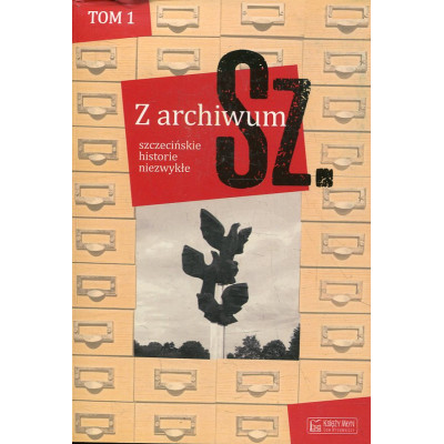 Z archiwum Sz. Tom 1