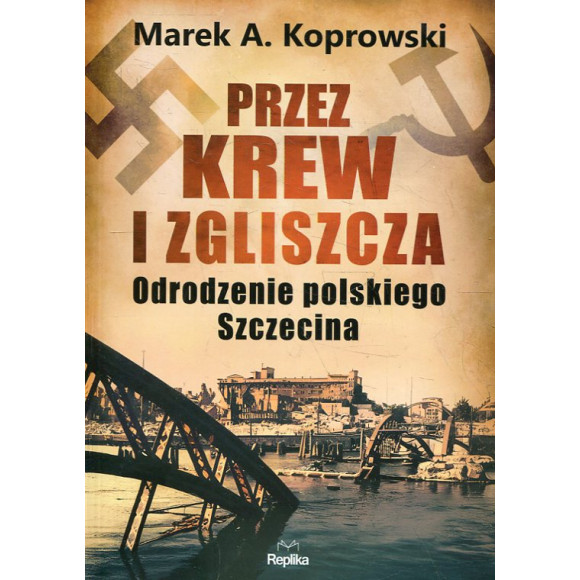 Przez krew i zgliszcza