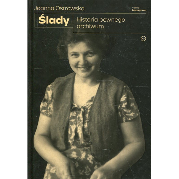 Ślady. Historia pewnego archiwum