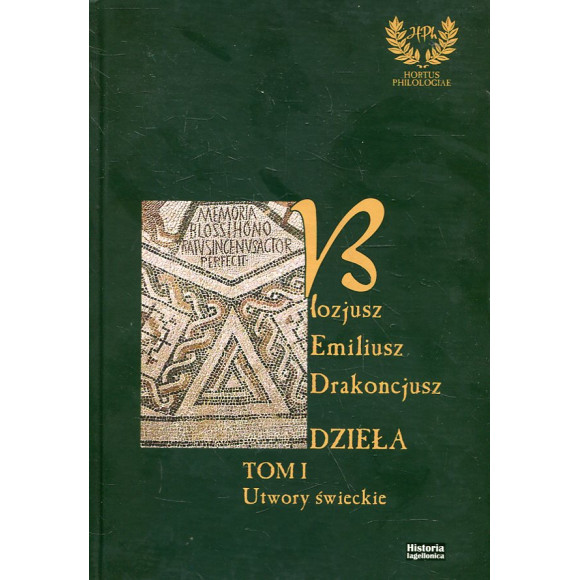 Blozjusz Emiliusz Drakoncjusz, Dzieła, t. I
