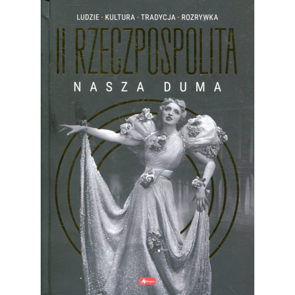 II Rzeczpospolita nasza duma