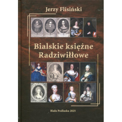Bialskie księżne Radziwiłłowe