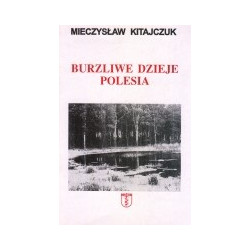 Burzliwe dzieje Polesia