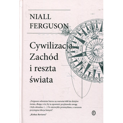 Cywilizacja. Zachód i reszta świata
