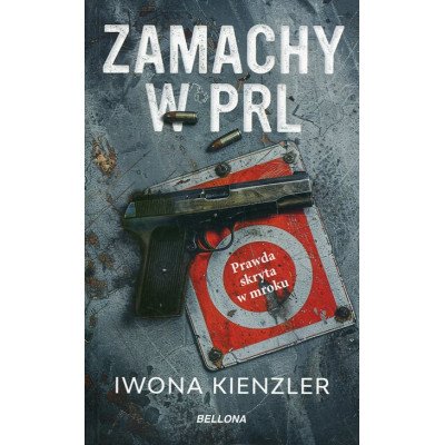 Zamachy w PRL. Prawda skryta w mroku