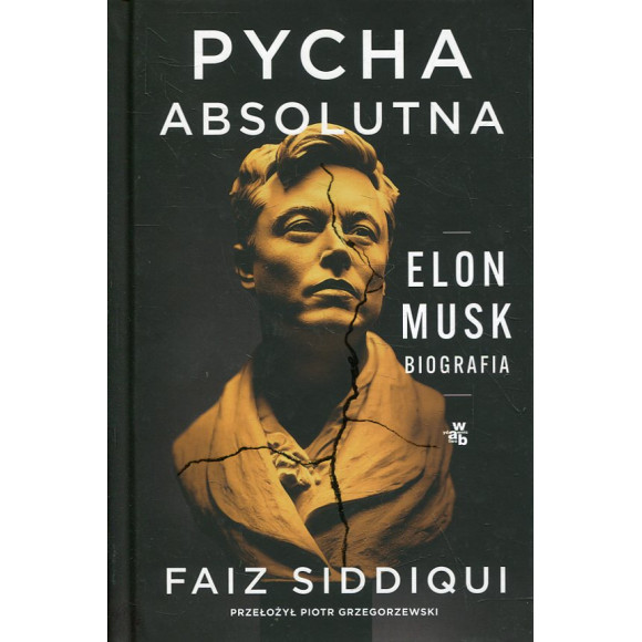 Pycha absolutna. Elon Musk Biografia