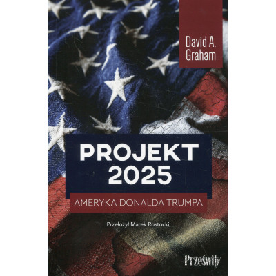 Projekt 2025 Ameryka Donalda Trumpa