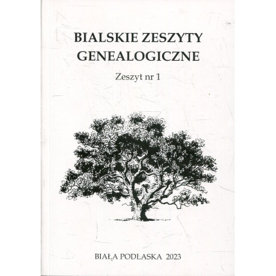 Bialskie Zeszyty Genealogiczne - Zeszyt nr 1