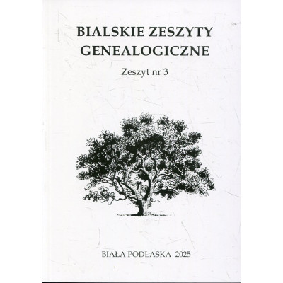 Bialskie Zeszyty Genealogiczne - Zeszyt nr 3