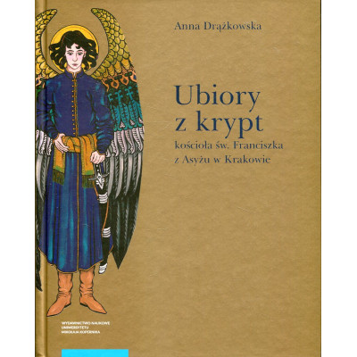 Ubiory z krypt kościoła św. Franciszka z Asyżu w Krakowie