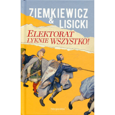 Elektorat łyknie wszystko