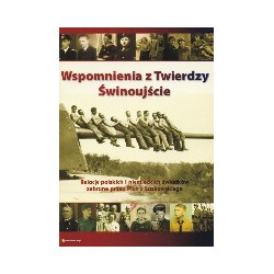 Wspomnienia z Twierdzy Świnoujście