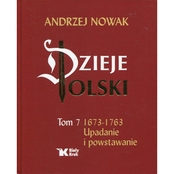 Dzieje Polski tom 7: 1673-1763
