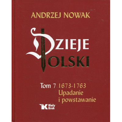 Dzieje Polski tom 7: 1673-1763