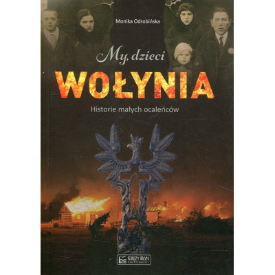 My, dzieci Wołynia