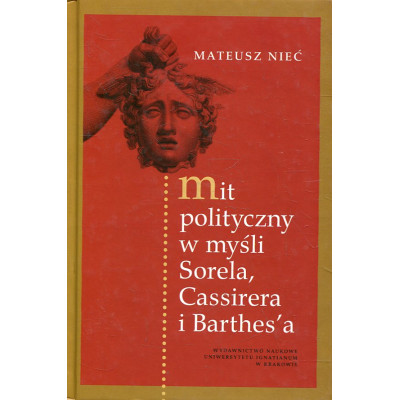 Mit polityczny w myśli Sorela, Cassirera i Barthes’a