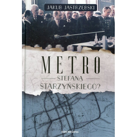 Metro Stefana Starzyńskiego?