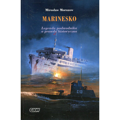 Marinesko. Legenda podwodnika a prawda historyczna