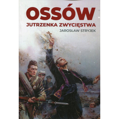 Ossów. Jutrzenka Zwycięstwa