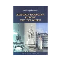 Historia społeczna Europy XIX i XX wieku