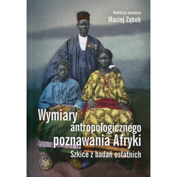 Wymiary antropologicznego poznawania Afryki