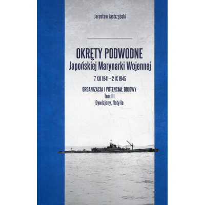 Okręty podwodne Japońskiej Marynarki Wojennej (III)