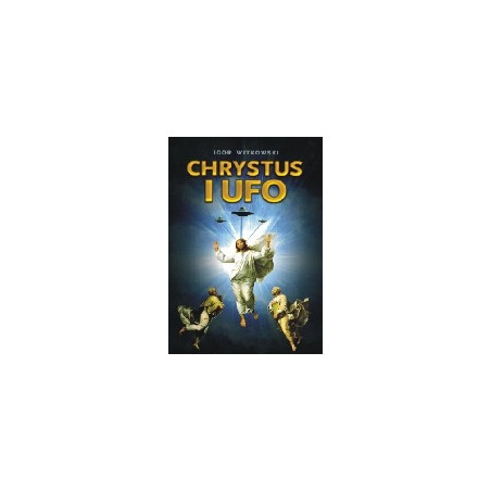 Chrystus i UFO
