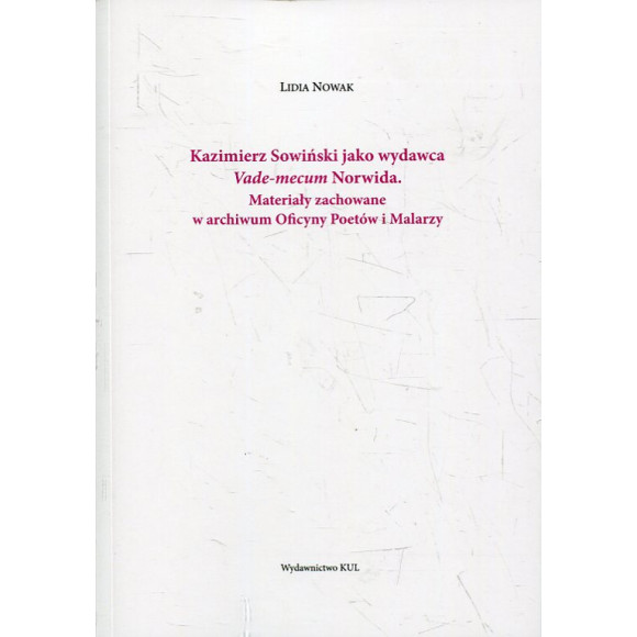 Kazimierz Sowiński jako wydawca Vade-mecum Norwida