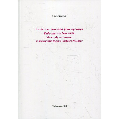 Kazimierz Sowiński jako wydawca Vade-mecum Norwida