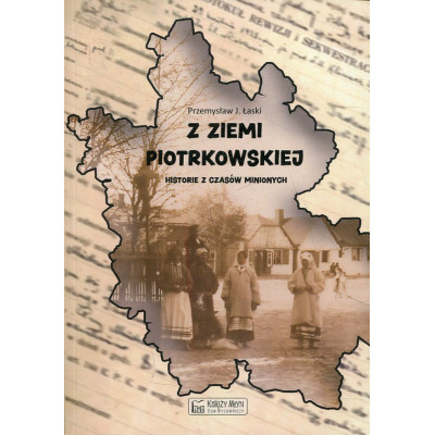 Z Ziemi Piotrkowskiej