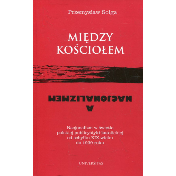 Między Kościołem a nacjonalizmem