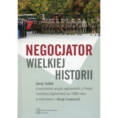 Negocjator wielkiej historii