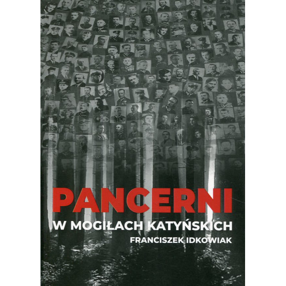 Pancerni w Mogiłach Katyńskich