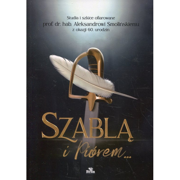 Szablą i piórem...